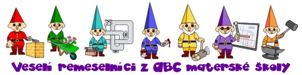 sedem trpaslíkov - veselí remeselníci z ABC materská škola