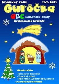 Guľôčka  Betlehemská hviezda – narodenie Jezuliatka – vianočný príbeh  z ABC materské školy