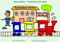  Moje bydlisko – Poznávame svoje okolie – Železničná Stanica - farebná predloha ABC materská škola