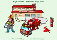 Moje bydlisko – Poznávame svoje okolie - Požiarna zbrojnica - farebná predloha ABC materská škola