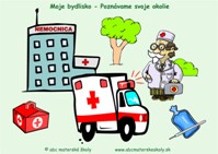 Moje bydlisko – Poznávame svoje okolie - Nemocnica - farebná predloha ABC materská škola