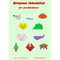 ORIGAMI – papierové skladačky - elektronická verzia pracovných listov z ABC materská škola PDF 